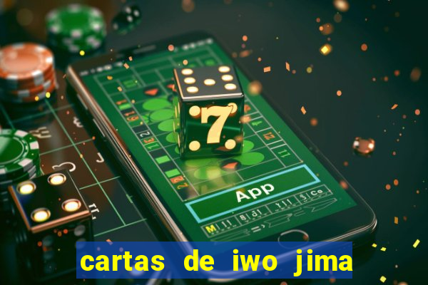 cartas de iwo jima legendado torrent